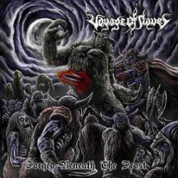 Voyage of Slaves : Forged Beneath the Frost